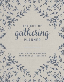 The Gift of Gathering Planner